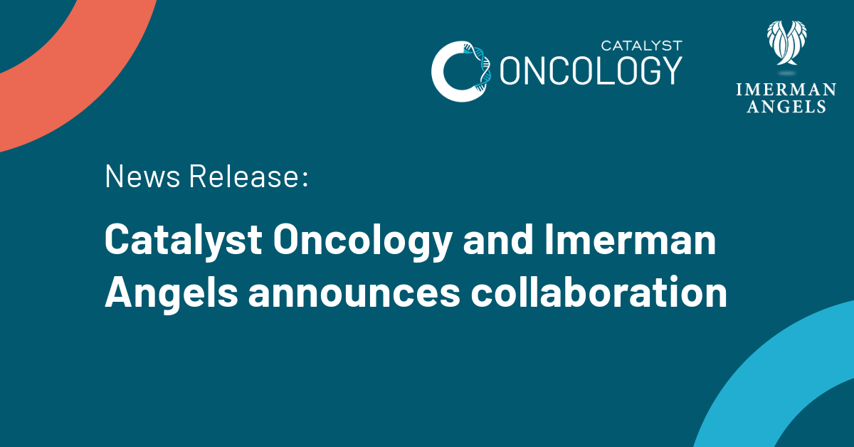 Graphic referencing the news release announcing the collaboration between Catalyst Oncology and Imerman Angels.
