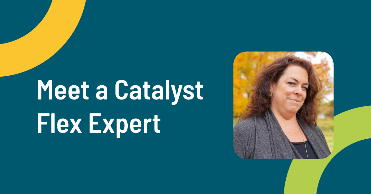 Graphic for Meet a Catalyst Flex Expert