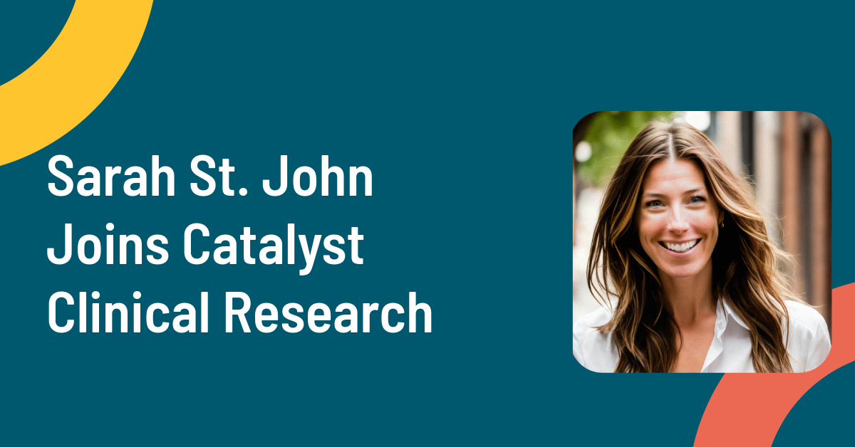 Sarah St. John joins Catalyst Clinical Research