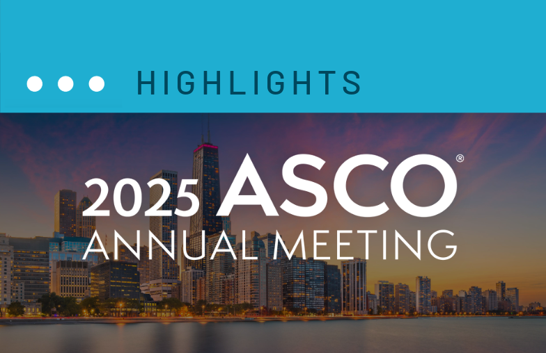 Highlights text for 2025 ASCO annual meeting